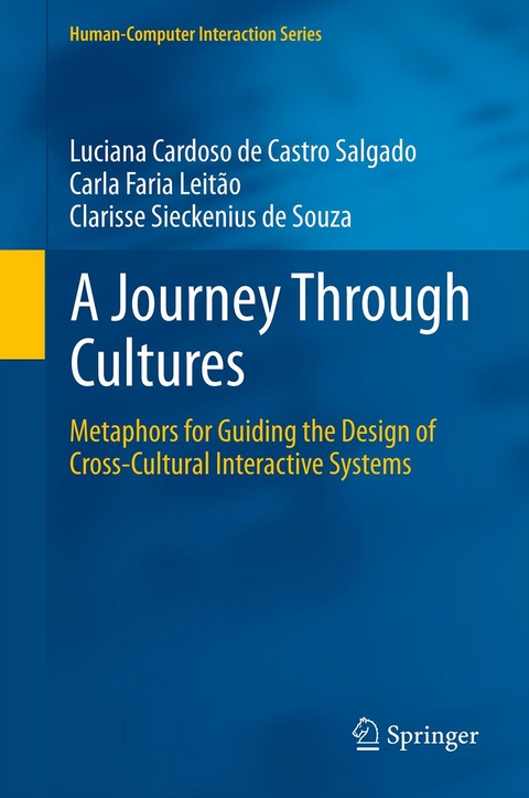 A Journey Through Cultures - Luciana Cardoso de Castro Salgado, Carla Faria Leitão, Clarisse Sieckenius de Souza