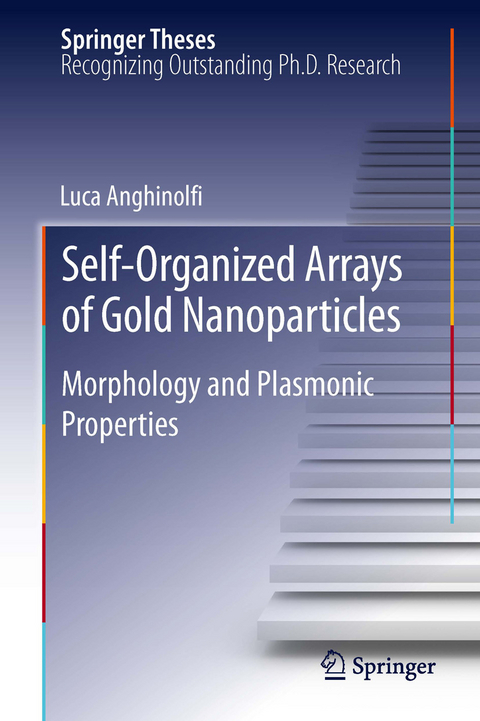 Self-Organized Arrays of Gold Nanoparticles - Luca Anghinolfi