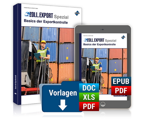 Zoll.Export-Spezial: Basics der Exportkontrolle