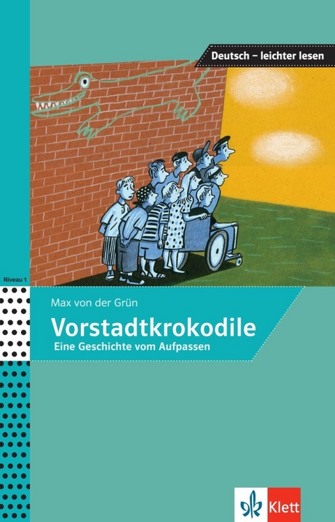 Vorstadtkrokodile - Max von der Grün, Iris Felter