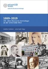 1869-2019. 150 Jahre Klassische Archäologie an der Universität Wien - 