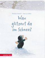 Was glitzert da im Schnee? - Ein buntes Pappbilderbuch über die Kunst, sich verzaubern zu lassen - Jonathan Emmett