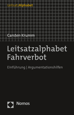 Leitsatzalphabet Fahrverbot - Carsten Krumm