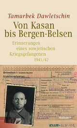 Von Kasan bis Bergen-Belsen - Tamurbek Dawletschin