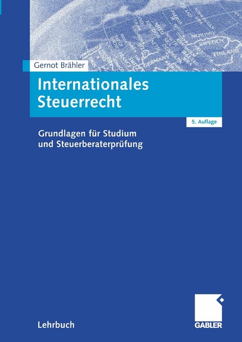 Internationales Steuerrecht -  Gernot Brähler