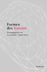 Formen des Ganzen - 