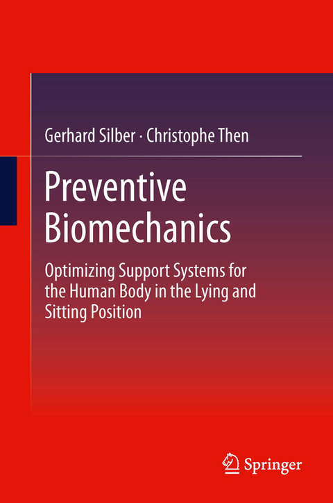 Preventive Biomechanics - Gerhard Silber, Christophe Then