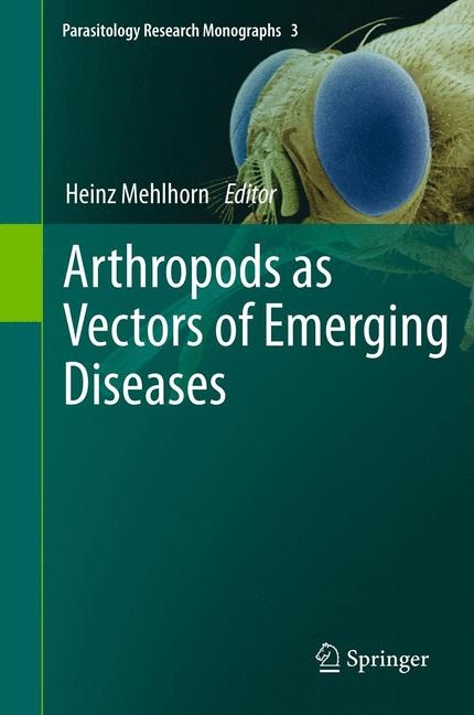 Arthropods as Vectors of Emerging Diseases - 