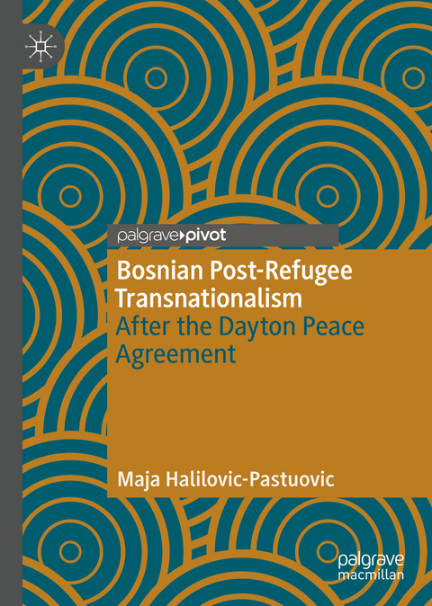 Bosnian Post-Refugee Transnationalism - Maja Halilovic-Pastuovic