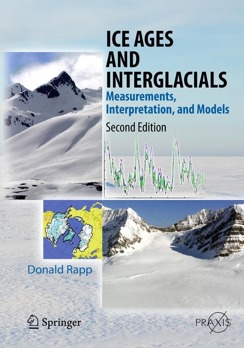 Ice Ages and Interglacials - Donald Rapp