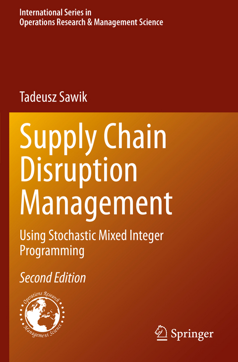 Supply Chain Disruption Management - Tadeusz Sawik