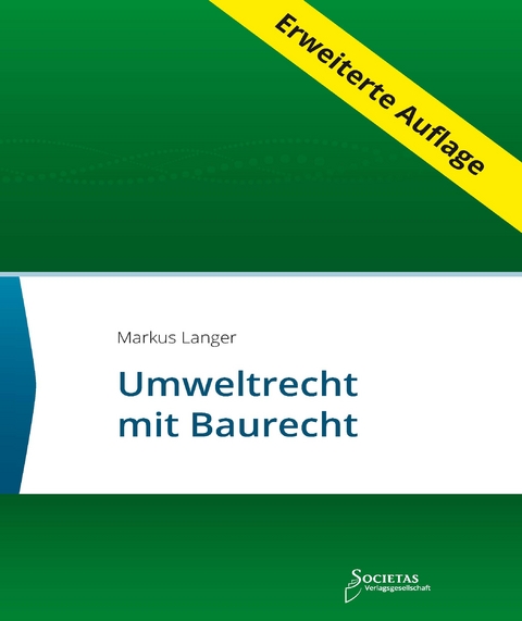 Umweltrecht mit Baurecht - 