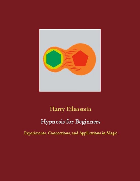 Hypnosis for Beginners - Harry Eilenstein