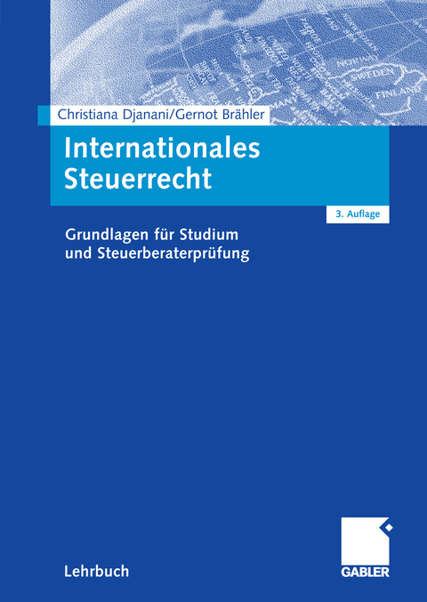 Internationales Steuerrecht -  Christiana Djanani,  Gernot Brähler,  Marc Steffen,  Simon Zaby