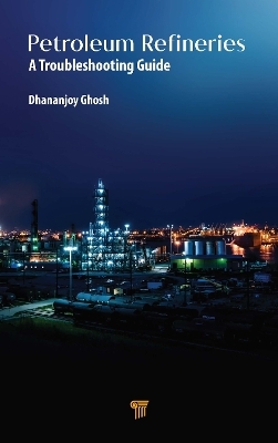 Petroleum Refineries - Dhananjoy Ghosh