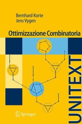 Ottimizzazione Combinatoria -  Bernhard Korte,  Jens Vygen