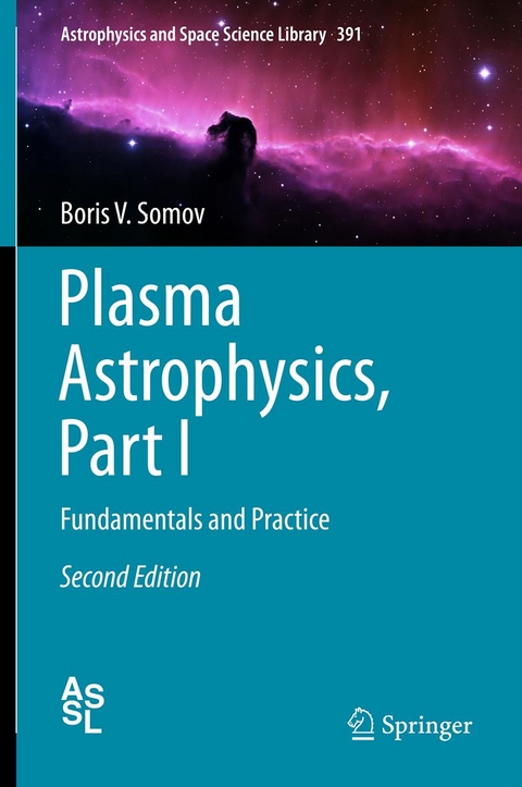 Plasma Astrophysics, Part I - Boris V. Somov