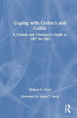 Coping with Crohn’s and Colitis - Melissa G. Hunt