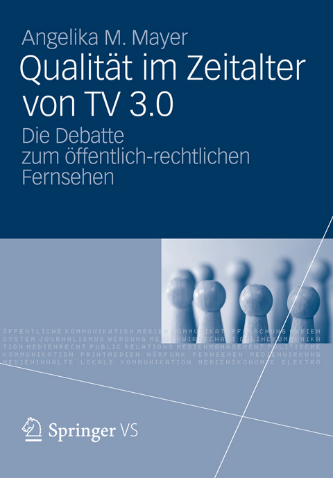 Qualität im Zeitalter von TV 3.0 - Angelika M. Mayer