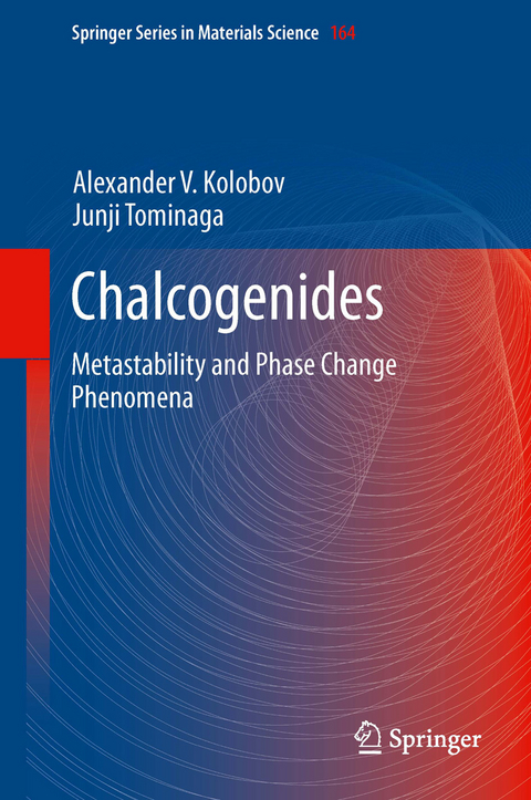 Chalcogenides - Alexander V. Kolobov, Junji Tominaga