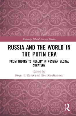 Russia and the World in the Putin Era - 