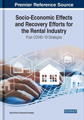 Socio-Economic Effects and Recovery Efforts for the Rental Industry: Post-COVID-19 Strategies - 