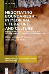 Negotiating Boundaries in Medieval Literature and Culture - 