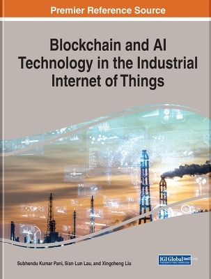 Blockchain and AI Technology in the Industrial Internet of Things - 