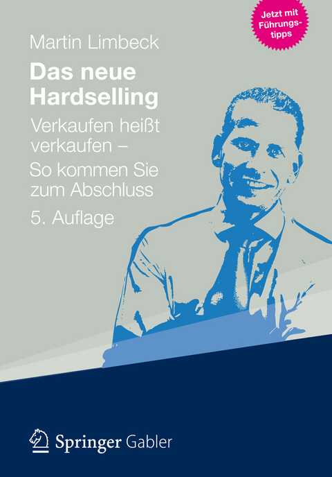 Das neue Hardselling - Martin Limbeck