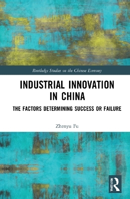 Industrial Innovation in China - Zhenyu Fu