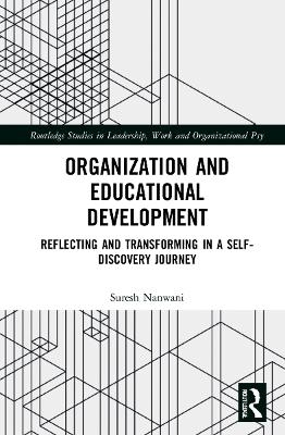 Organization and Education Development - Suresh Nanwani