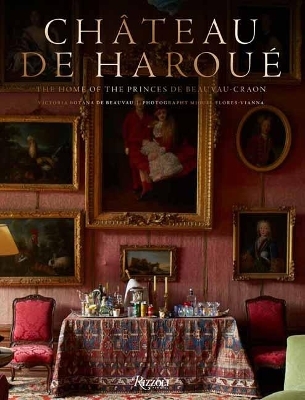 Château d'Haroué - Victoria Botana de Beauvau, Miguel Flores-Vianna