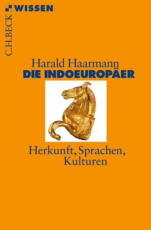 Die Indoeuropäer -  Harald Haarmann