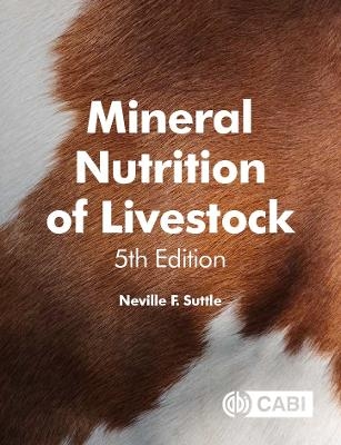 Mineral Nutrition of Livestock - Neville Suttle