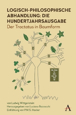 Logisch-philosophische Abhandlung: die Hundertjahrsausgabe - Ludwig Wittgenstein