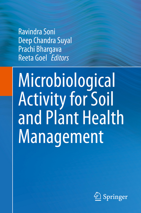 Microbiological Activity for Soil and Plant Health Management - 