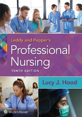 Leddy & Pepper's Professional Nursing - Lucy Hood