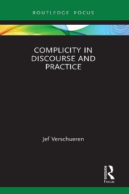 Complicity in Discourse and Practice - Jef Verschueren