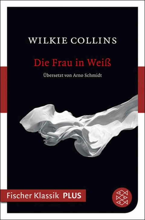 Die Frau in Weiß -  Wilkie Collins