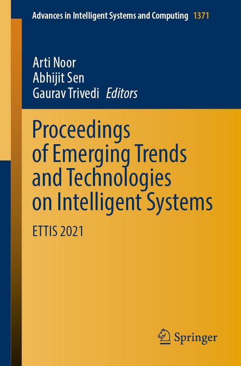 Proceedings of Emerging Trends and Technologies on Intelligent Systems - 