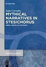 Mythical Narratives in Stesichorus - Sofia Carvalho