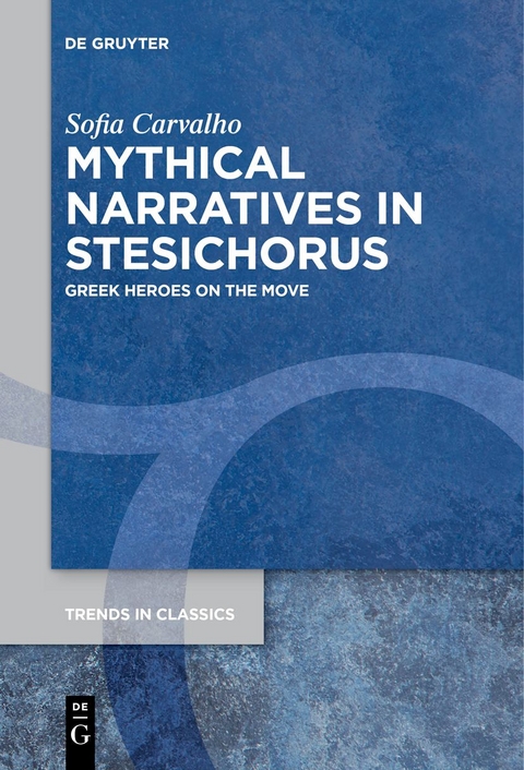 Mythical Narratives in Stesichorus - Sofia Carvalho