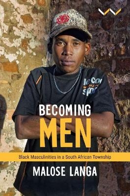 Becoming Men - Malose Langa