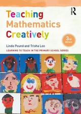 Teaching Mathematics Creatively - Pound, Linda; Lee, Trisha