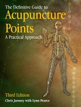 The Definitive Guide to Acupuncture Points - Jarmey, Chris