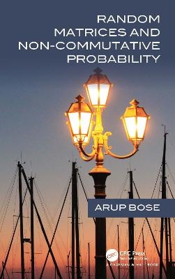 Random Matrices and Non-Commutative Probability - Arup Bose