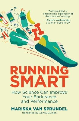 Running Smart - Mariska Van Sprundel, Danny Guinan