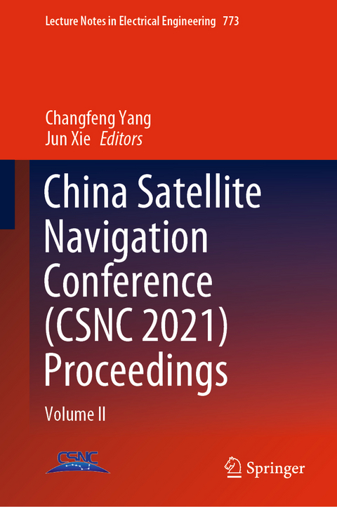 China Satellite Navigation Conference (CSNC 2021) Proceedings - 