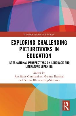 Exploring Challenging Picturebooks in Education - 