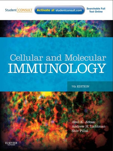 Cellular and Molecular Immunology E-Book -  Abul K. Abbas,  Andrew H. H. Lichtman,  Shiv Pillai